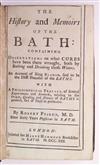 CHEMISTRY  PEIRCE, ROBERT. The History and Memoirs of the Bath. 1713 + OLIVER, WILLIAM. A Practical Dissertation on Bath Waters. 1716